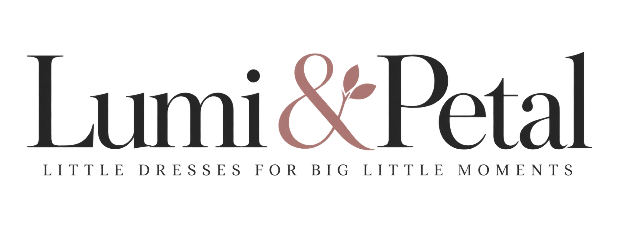 Lumi & Petal — Little Dresses for Big Little Moments